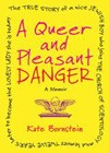 Kate Bornstein is a Queer & Pleasant Danger (2013).jpg